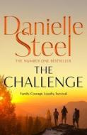 The Challenge di Danielle Steel edito da Pan Macmillan