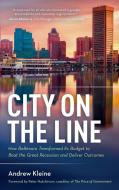 City on the Line di Andrew Kleine edito da Rowman & Littlefield Publishers