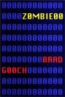 ZombieOO di Brad Gooch edito da OVERLOOK PR