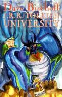 J.r.r. Tolkien University di David Bischoff edito da Wildside Press