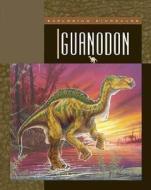 Iguanodon di Susan Heinrichs Gray edito da Child's World