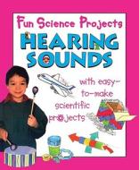 Hearing Sounds di Gary Gibson edito da Stargazer Books