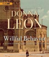 Willful Behavior di Donna Leon edito da Audiogo