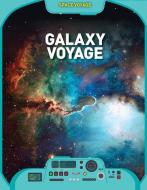 Galaxy Voyage di Catherine Barr edito da POWERKIDS PR