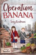 Operation Banana di Tony Bradman edito da Barrington Stoke Ltd