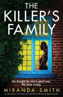 The Killer's Family: An absolutely nail-biting and unputdownable psychological thriller di Miranda Smith edito da BOOKOUTURE