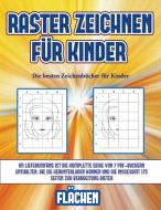 Die besten Zeichenbücher für Kinder (Raster zeichnen für Kinder - Flächen) di James Manning edito da Best Activity Books for Kids