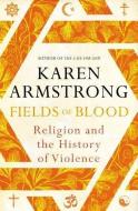 Religion and Violence di Karen Armstrong edito da Vintage