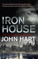 Iron House di John Hart edito da Hodder & Stoughton