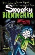 Spooky Birmingham di Mandy Ross edito da Hometown World