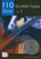 110 Best Scottish Tunes Vol 1 Bkcd di UNKNOWN edito da Music Exchange
