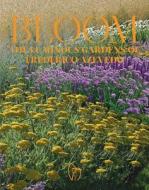 Bloom: The Luminous Gardens Of Frederico Azevedo di ,Frederico Azevedo edito da Pointed Leaf Press