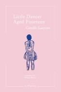 Little Dancer Aged Fourteen di Camille Laurens edito da Les Fugitives