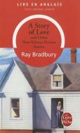 A Story of Love di Ray D. Bradbury edito da LIVRE DE POCHE