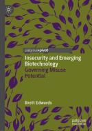 Insecurity and Emerging Biotechnology di Brett Edwards edito da Springer-Verlag GmbH