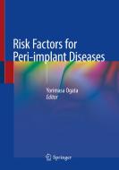 Risk Factors for Peri-implant Diseases edito da Springer International Publishing