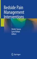 Bedside Pain Management Interventions edito da Springer International Publishing