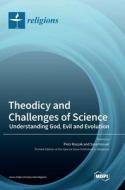 Theodicy and Challenges of Science edito da MDPI AG
