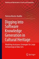 Digging into Software Knowledge Generation in Cultural Heritage di Patricia Martin-Rodilla edito da Springer International Publishing