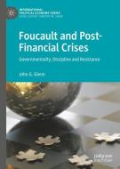 Foucault and Post-Financial Crises di John G. Glenn edito da Springer-Verlag GmbH