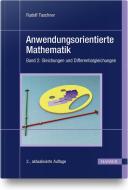 Anwendungsorientierte Mathematik 2 di Rudolf Taschner edito da Hanser Fachbuchverlag