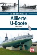 Alliierte U-Boote di Hans Karr edito da Motorbuch Verlag