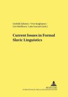 Current Issues in Formal Slavic Linguistics edito da Lang, Peter GmbH