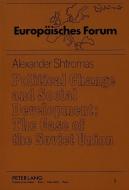 Political Change and Social Development: The Case of the Soviet Union di Alexandras Shtromas edito da Lang, Peter GmbH