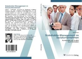 Stakeholder-Management im Sozialunternehmen di David Bender edito da AV Akademikerverlag