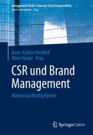 CSR und Brand Management edito da Springer Berlin Heidelberg