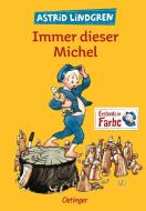 Immer dieser Michel di Astrid Lindgren edito da Oetinger Friedrich GmbH
