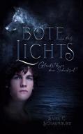 Bote des Lichts di Sara C. Schaumburg edito da Books on Demand