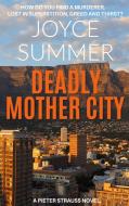 Deadly Mother City di Joyce Summer edito da Books on Demand