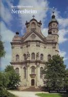 Neresheim: Benediktinerabtei di Wolfgang Aumer, P. Martin Jelli edito da Schnell & Steiner