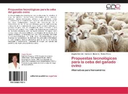 Propuestas tecnológicas para la ceba del ganado ovino di Angela Borroto, Carlos A. Mazorra, Rafael Pérez edito da EAE