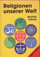 Religionen unserer Welt. Arbeitsheft di Jana Passler edito da Militzke Verlag GmbH
