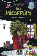 Der Miesepups hat was im Gesicht di Kirsten Fuchs edito da Voland & Quist