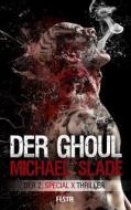 Der Ghoul di Michael Slade edito da Festa Verlag