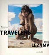 Daniel Lezama: Travelers edito da Jovis