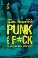 PUNK as F*CK edito da Ventil Verlag