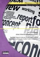 Die Einrichtung eines Internen Kontrollsystems: Der COSO-Reports (Internal Control over Financial Reporting - Guidance f di Mirco Roeben edito da Bachelor + Master Publishing
