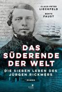 Das Süderende der Welt di Claus-Peter Lieckfeld, Bente Faust edito da KJM Buchverlag