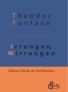 Irrungen, Wirrungen di Theodor Fontane edito da Gröls Verlag