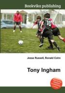 Tony Ingham edito da Book On Demand Ltd.
