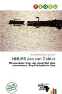 Hnlms Jan Van Gelder edito da Fidel
