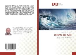 Enfants des rues di Guy Aurelien Biantsissila edito da Editions universitaires europeennes EUE