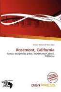 Rosemont, California edito da Dign Press