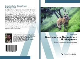 Geochemische Ökologie von Huftierpaaren di Sergej Tutikow edito da AV Akademikerverlag