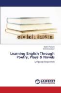 Learning English Through Poetry, Plays & Novels di Maithili Paikane, Kirti Dorshetwar edito da LAP LAMBERT Academic Publishing