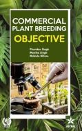 Commercial Plant Breeding: Objective di Phundan Singh edito da DAYA PUB HOUSE
